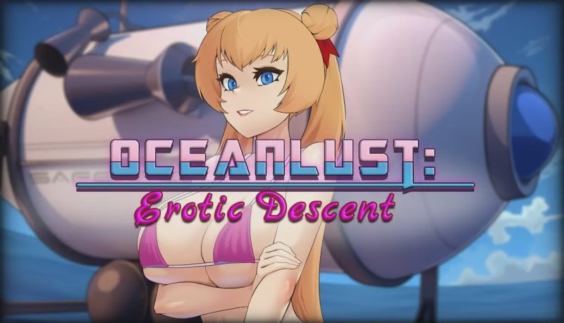 [日式SLG/新作/PC] Oceanlust：情色深渊 Oceanlust Erotic Descent 官方中文版700M游戏中文版下载|无需安装解压即玩-游界无限