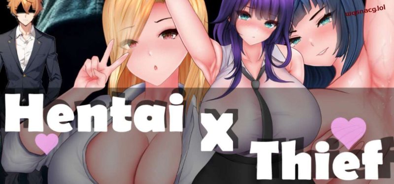 [互动SLG/动态] Hentai X Thief 机翻汉化版 2.6G游戏中文版下载|无需安装解压即玩-游界无限
