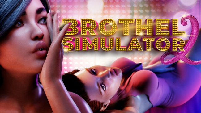 [3D/SLG/动态] 技院模拟器 2 Brothel Simulator II-Build.10977290-步兵版 2.6G游戏中文版下载|无需安装解压即玩-游界无限