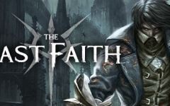 最后的信仰最后的信念/The Last Faith (更新v1.5.2)游戏中文版下载|无需安装解压即玩-游界无限