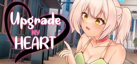 [日式ADV/动态/新作/PC] 升级我的心 Upgrade My Heart v1.0 官中步兵版游戏中文版下载|无需安装解压即玩-游界无限