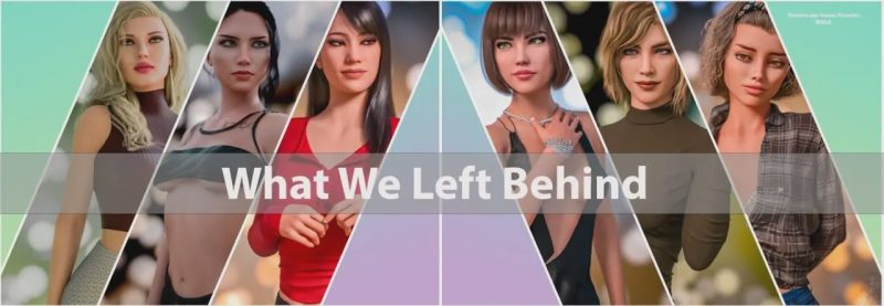 [欧美SLG/动态] 我们留下了什么 What We Left Behind v0.0.1 PC+安卓 AI汉化游戏中文版下载|无需安装解压即玩-游界无限
