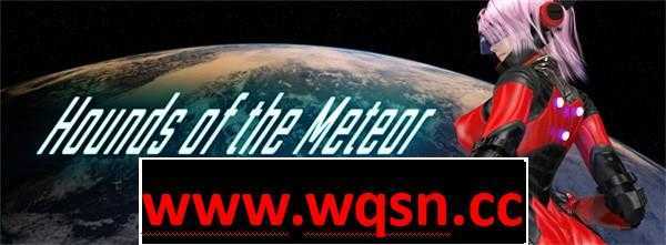 【ACT/中文/全动态】流星猎犬 Hounds of the Meteor V202407930版 官方中文无修版★全CV 9G游戏中文版下载|无需安装解压即玩-游界无限